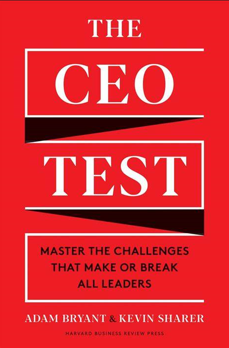 كتاب اختبار الرئيس التنفيذي بواسطة آدم براينت وكيفن شارر: دليل شامل لتصبح قائدًا ناجحًا