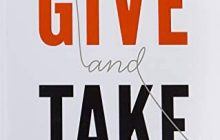 A book to read : Give and Take: Why Helping Others Drives Our Success-ADAM GRANT.